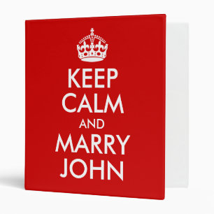 Keep Calm and Marry John Avery Binder