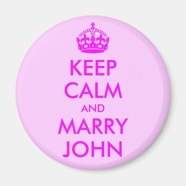 Keep Calm and Marry John Magnet (Front)
