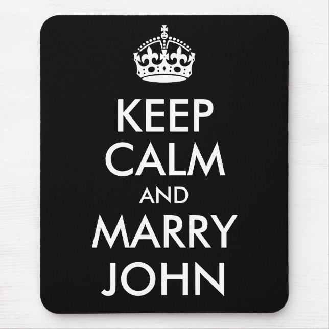 Keep Calm and Marry John Mousepad (Front)