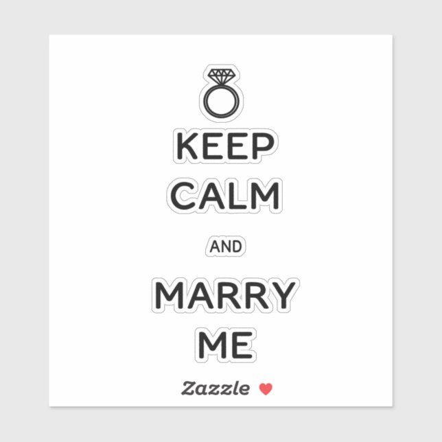 Keep Calm and Marry Me With Diamond Ring (Sheet)