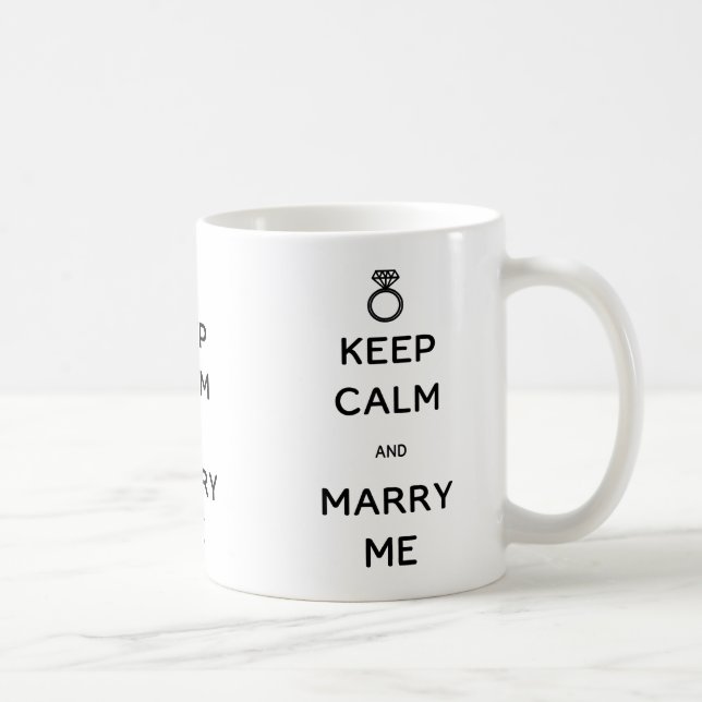 Keep Calm and Marry Me with Diamond Ring Coffee Mug (Right)