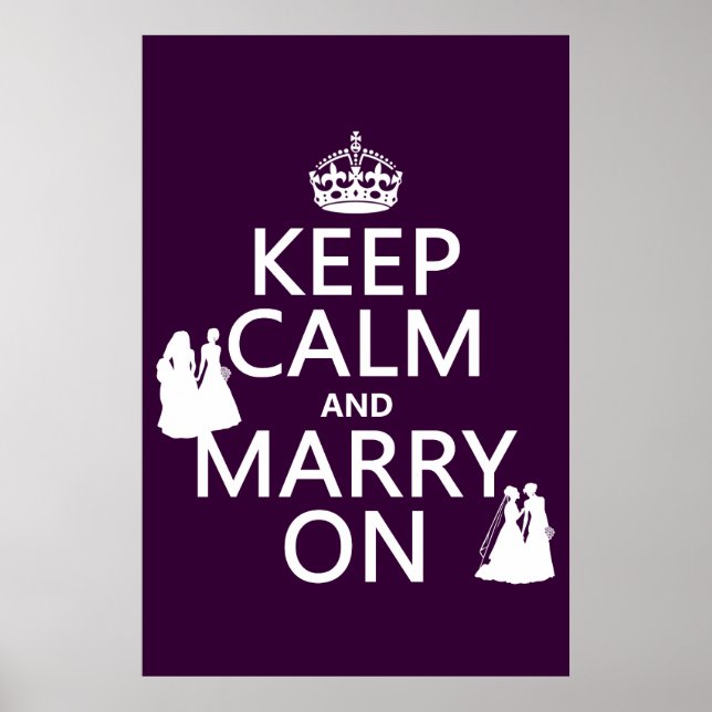 Keep Calm and Marry On - all colors Poster (Front)