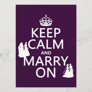 Keep Calm and Marry On - all colours Invitation
