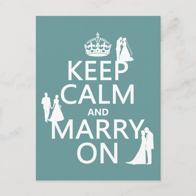 Keep Calm and Marry On (any colour background) Postcard (Front)