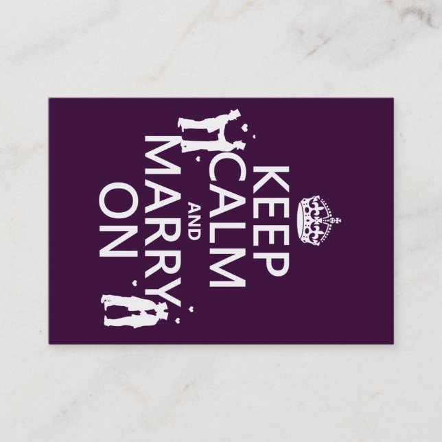 Keep Calm and Marry On (customizable colour) Business Card (Front)
