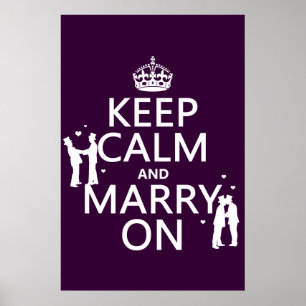 Keep Calm and Marry On (customizable colour) Poster