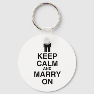 KEEP CALM AND MARRY ON (GAY KEYCHAIN
