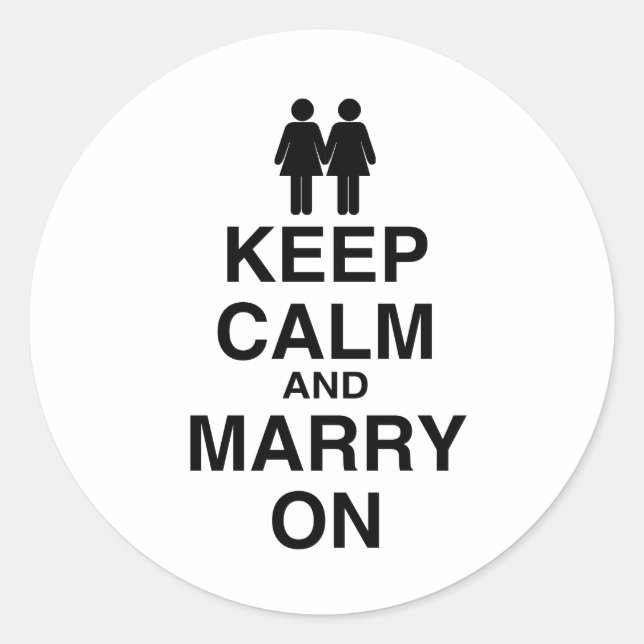 KEEP CALM AND MARRY ON (LES CLASSIC ROUND STICKER (Front)
