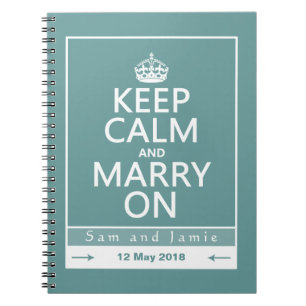 Keep Calm and Marry On Notebook
