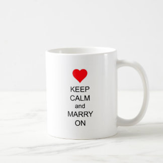 Keep Calm and Marry On Red Heart Coffee Mug