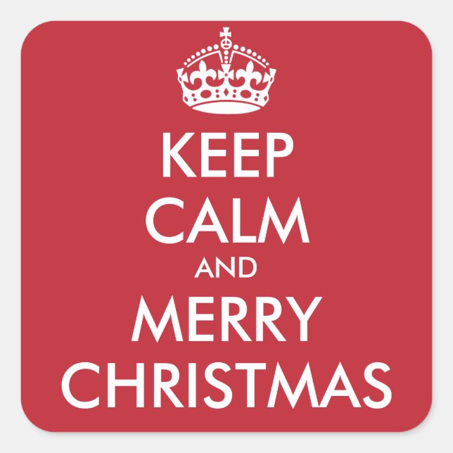 KEEP CALM AND MERRY CHRISTMAS - personalized text Square Sticker (Front)