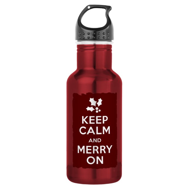 Keep Calm and Merry On 532 Ml Water Bottle (Front)