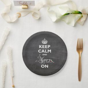 Keep Calm And Merry On Chalkboard Funny Holiday Paper Plate
