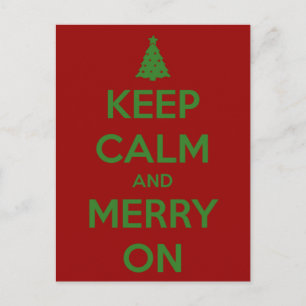 Keep Calm and Merry On Red and Green Holiday Postcard