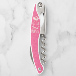 Keep Calm and Mom On Grunge Pink Corkscrew