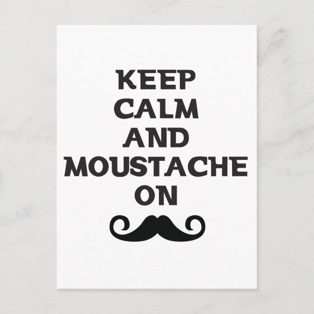 Keep Calm and Moustache On Postcard (Front)