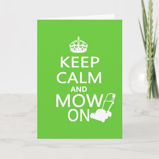 Keep Calm and Mow On Card (Front)