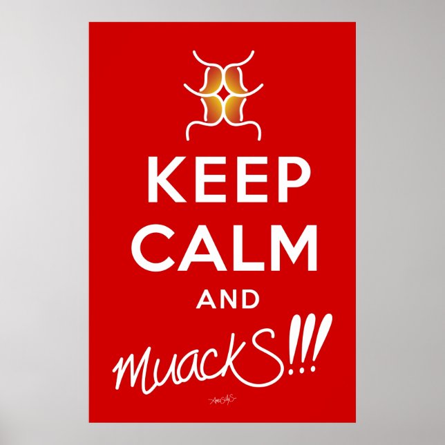 Keep Calm and muackS!!! Red&White Poster (Front)