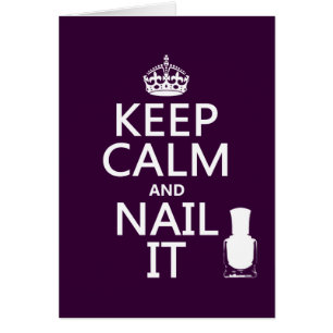 Keep Calm and Nail It (Nail polish)