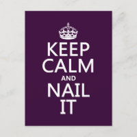 Keep Calm and Nail It