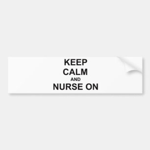 Keep Calm and Nurse On black grey blue products Bumper Sticker