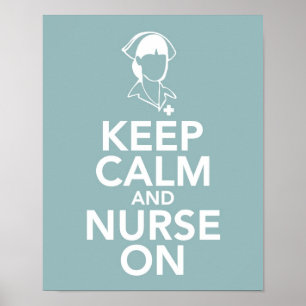 Keep calm and Nurse on Poster