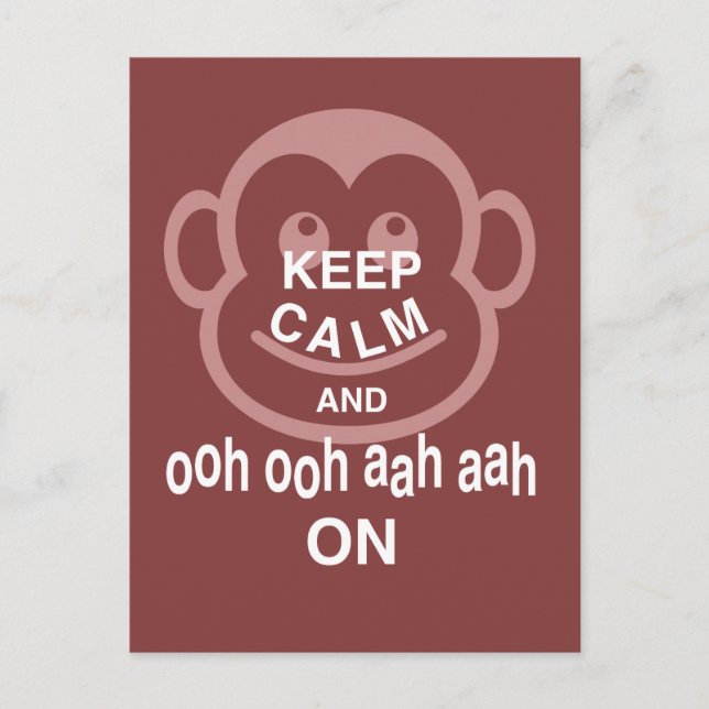 Keep Calm and Ooh Ooh Aah Aah On Monkey Art Print Postcard (Front)