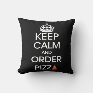 Keep Calm And Order Pizza Throw Pillow