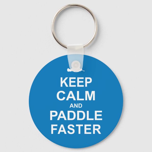 Keep Calm And Paddle Faster Sports Keychain (Front)