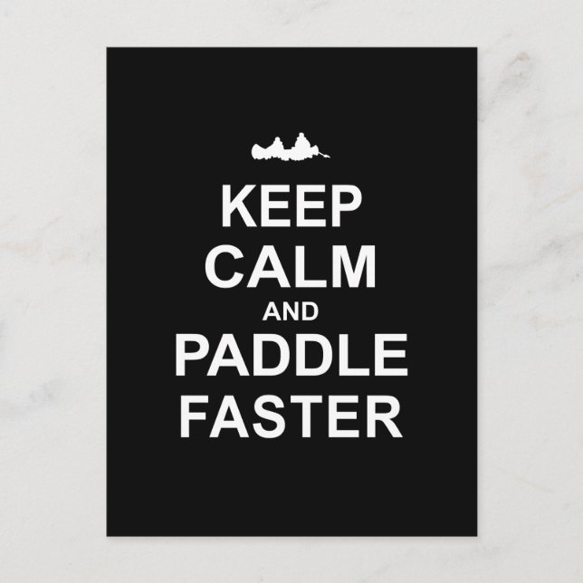 Keep Calm And Paddle Faster Sports Postcard (Front)