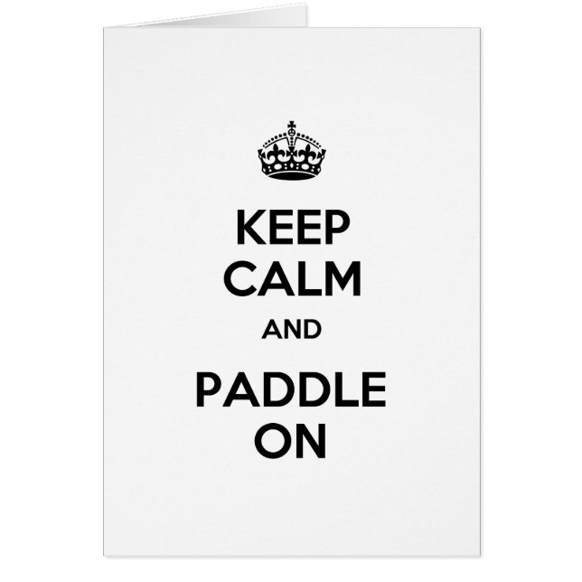 Keep Calm and Paddle On (Front)