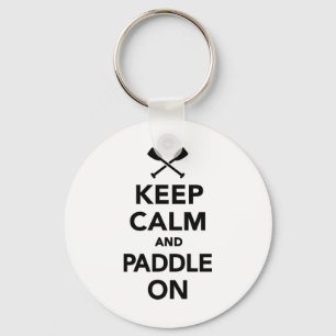 Keep calm and Paddle on Keychain