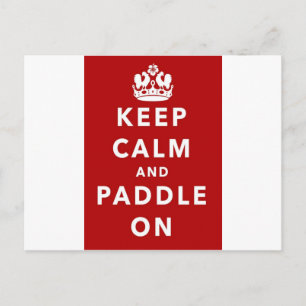 Keep Calm and Paddle On Postcard