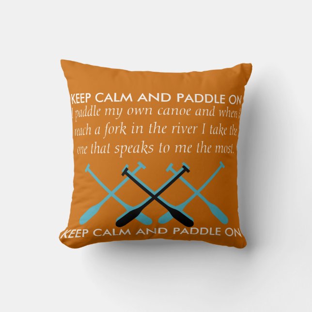 Keep Calm And Paddle On Throw Pillow (Front)