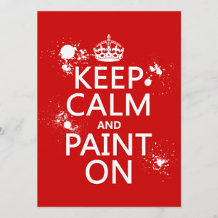 Keep Calm and Paint On (in all colours) Invitation