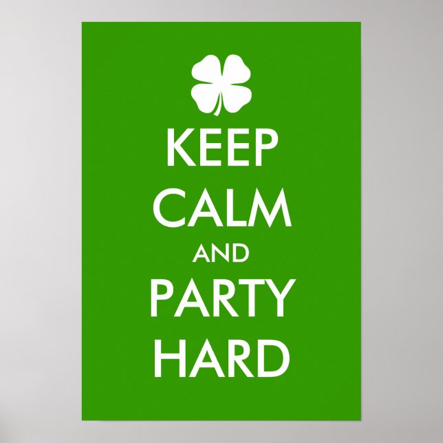 Keep calm and party hard poster | Customizable (Front)