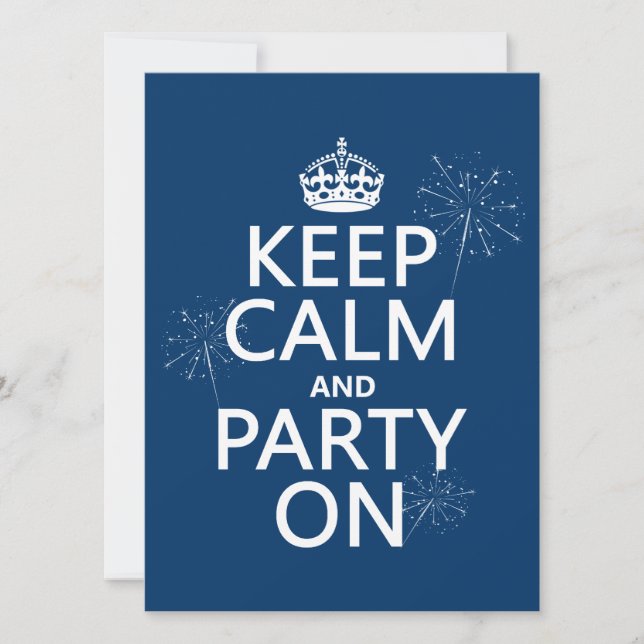 Keep Calm and Party On - all colours Invitation (Front)
