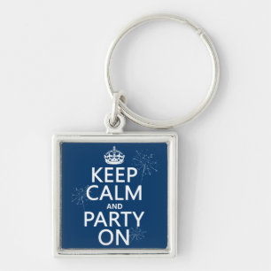 Keep Calm and Party On - all colours Keychain