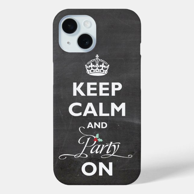 Keep Calm and Party On Chalkboard Funny Holiday Case-Mate iPhone Case (Back)
