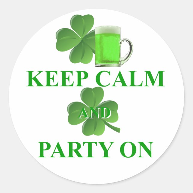 keep calm and party on classic round sticker (Front)