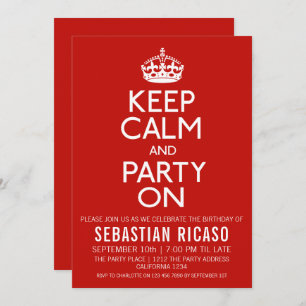 Keep Calm And Party On Invitation