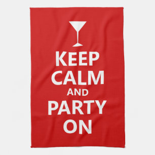 Keep Calm and Party On Kitchen Towel