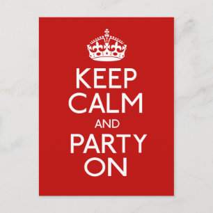 Keep Calm And Party On Postcard