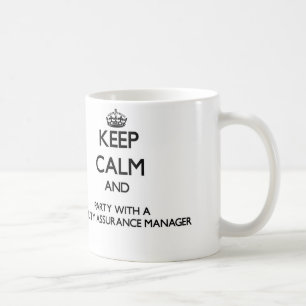 Keep Calm and Party With a Quality Assurance Manag Coffee Mug