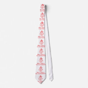 Keep Calm and Party With a Tax Accountant Tie