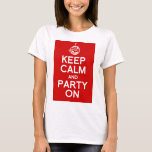Keep calm and Party women's t-shirt