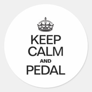 KEEP CALM AND PEDAL CLASSIC ROUND STICKER