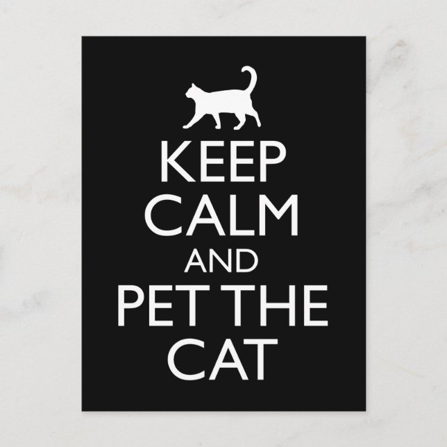 Keep Calm And Pet The Cat Postcard (Front)