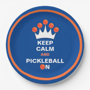Keep Calm and Pickleball On, Blue Orange and White Paper Plate