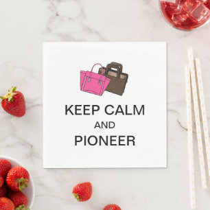 KEEP CALM AND PIONEER PAPER  NAPKIN